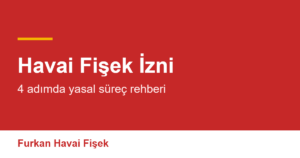 Havai Fişek Izni Rehberi Kapak Görseli