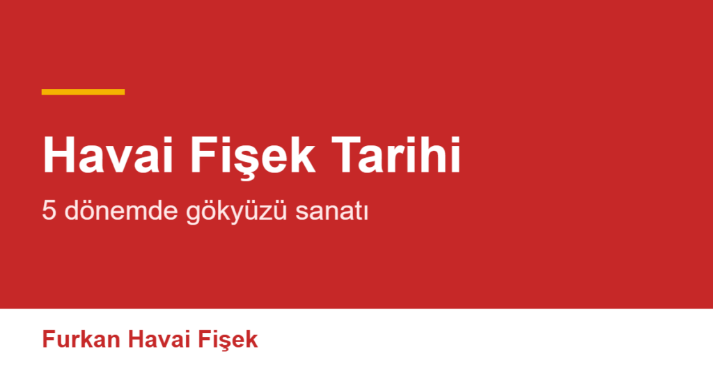Havai Fişek Tarihi Kapak Görseli